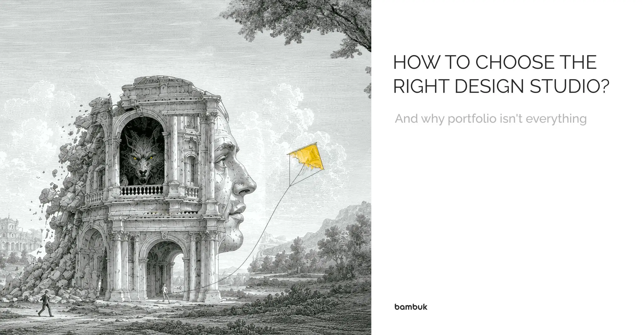 Engraving of a ruined palace shaped like a man's profile, beside the title How to choose the right design studio
